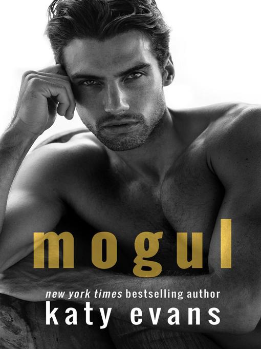 Title details for Mogul by Katy Evans - Wait list